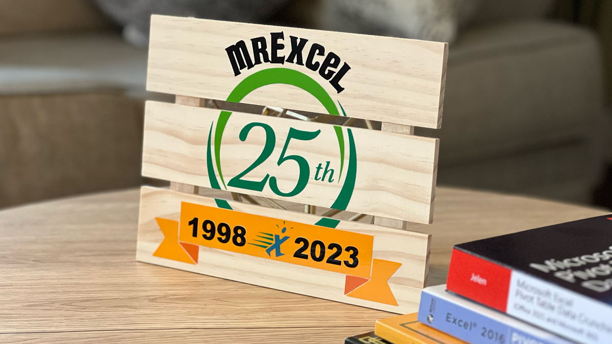 25 Years of MrExcel on November 21, 2023 25 Years of MrExcel on November 21, 2023