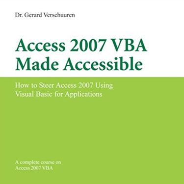 Access 2007 VBA Made Accessible Access 2007 VBA Made Accessible