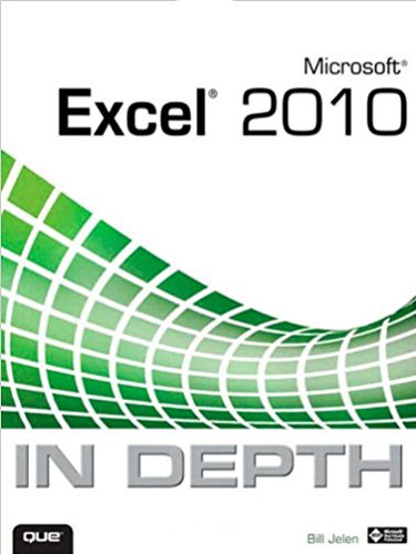 Excel 2010 In Depth Excel 2010 In Depth