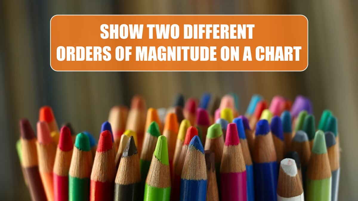 Excel 2024: Show Two Different Orders of Magnitude on a Chart Excel 2024: Show Two Different Orders of Magnitude on a Chart