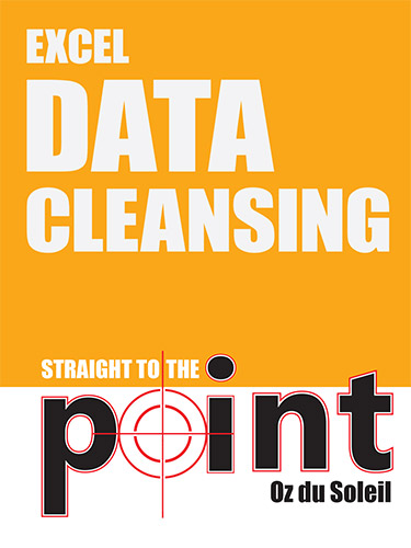 Excel Data Cleansing Straight To The Point Excel Data Cleansing Straight To The Point