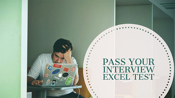 How to Pass Your Interview Excel Test How to Pass Your Interview Excel Test
