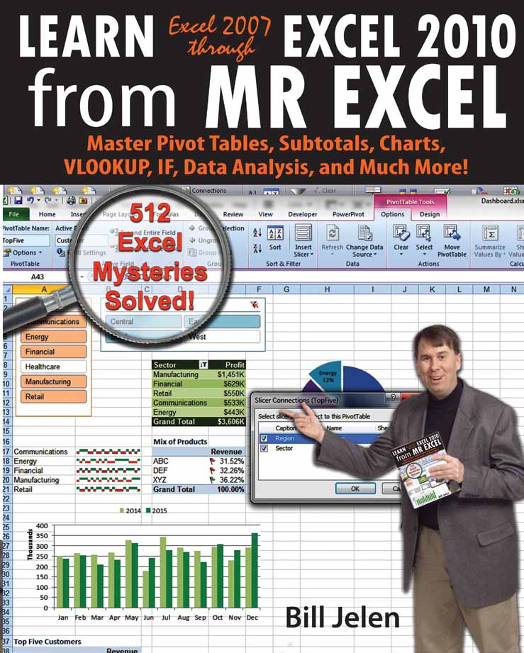 Learn Excel 2007 through Excel 2010 from MrExcel Learn Excel 2007 through Excel 2010 from MrExcel