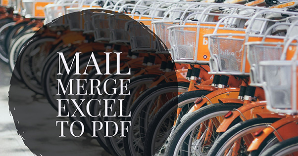 Mail Merge to PDF from Excel Mail Merge to PDF from Excel