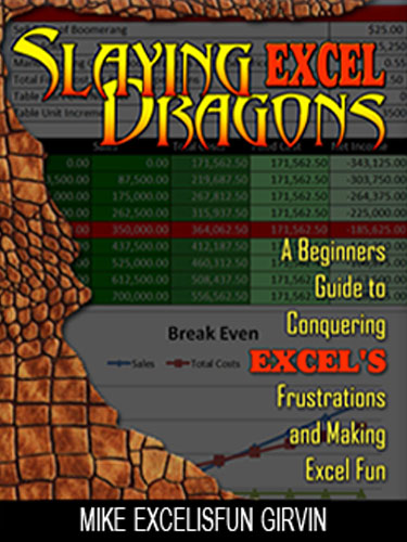 Slaying Excel Dragons Slaying Excel Dragons