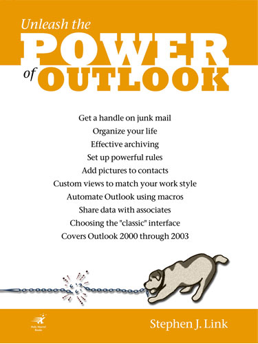 Unleash the Power of Outlook Unleash the Power of Outlook